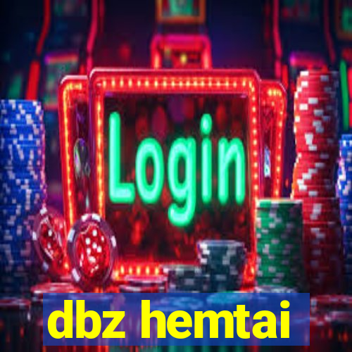 dbz hemtai